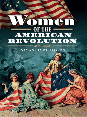 cover image of Women of the American Revolution